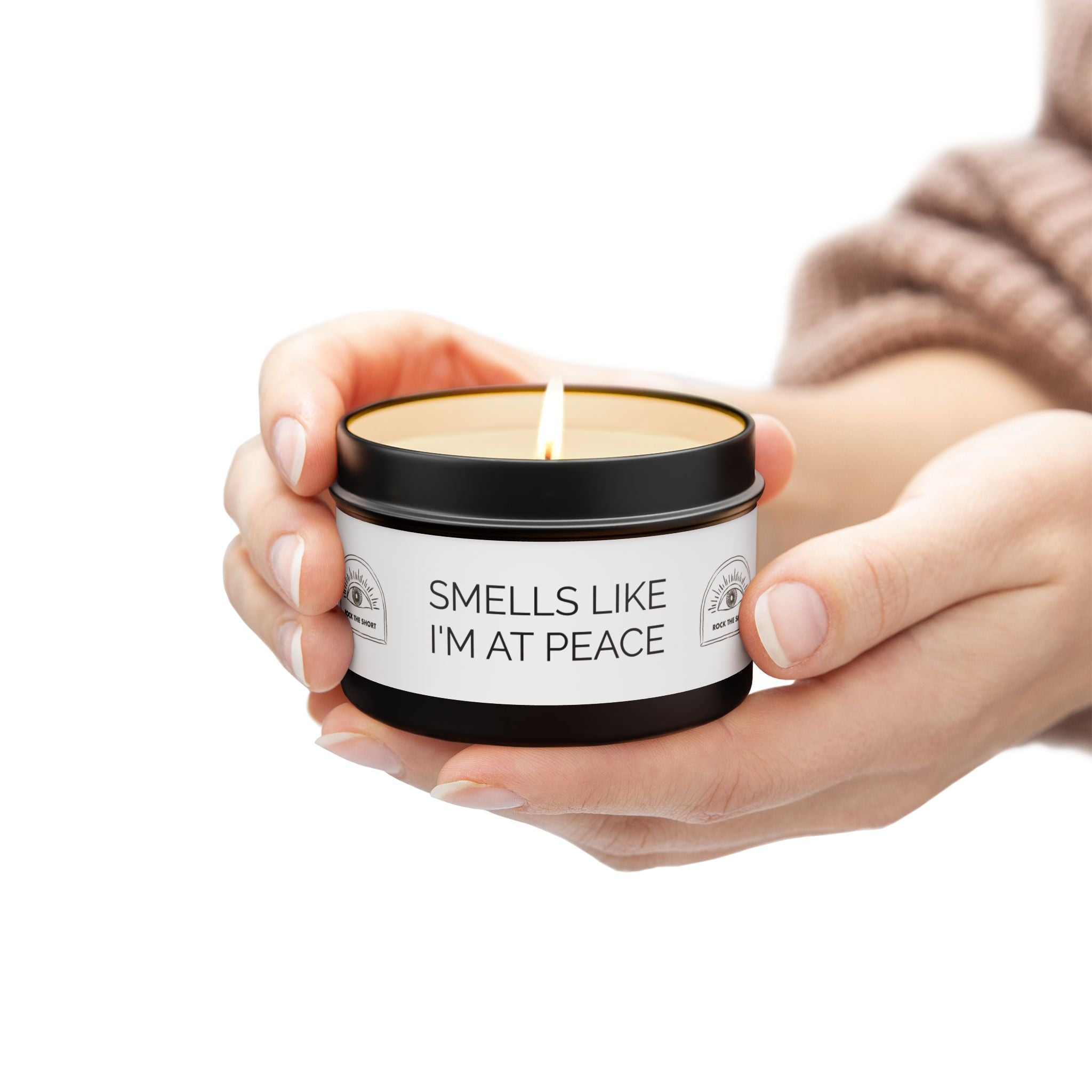 SMELLS LIKE I'M AT PEACE Tin Candles