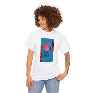 Rock the Short Unisex Heavy Cotton Tee