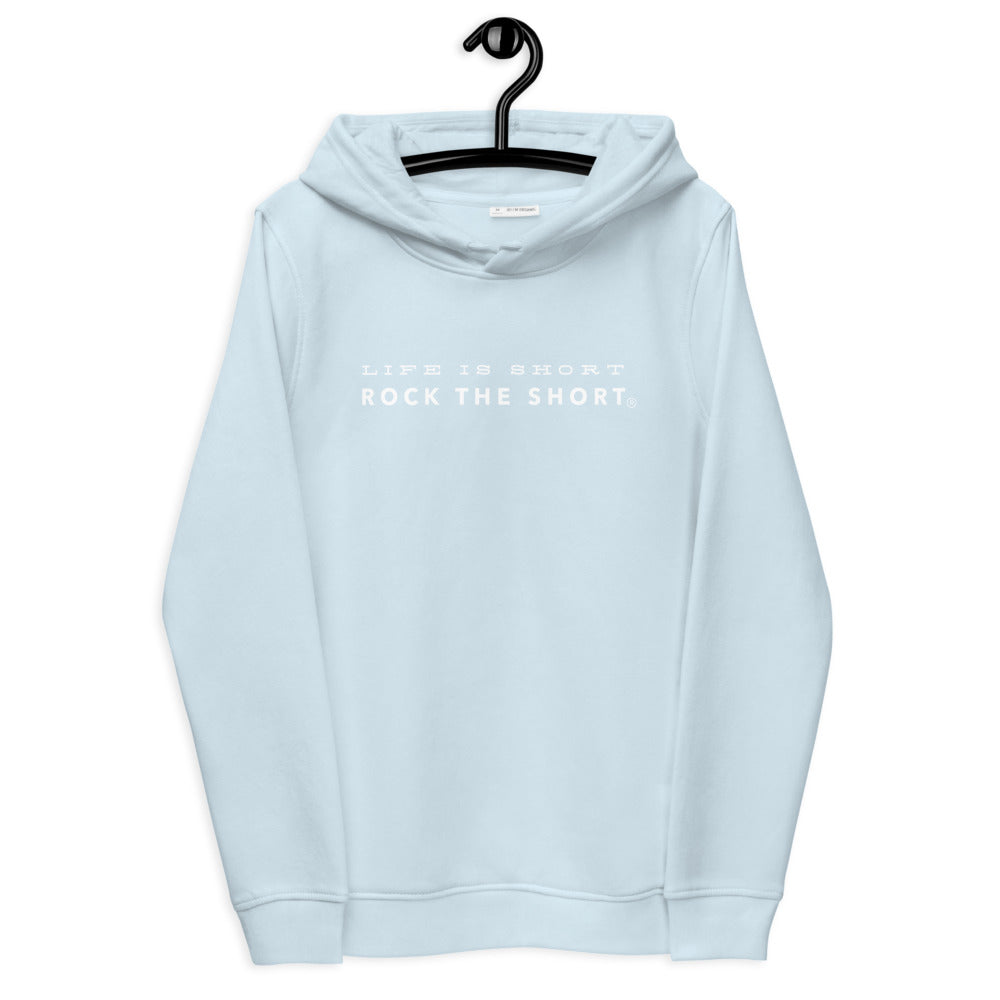 Life is Short Rock the Short Women's eco fitted hoodie