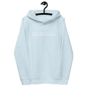 Life is Short Rock the Short Women's eco fitted hoodie