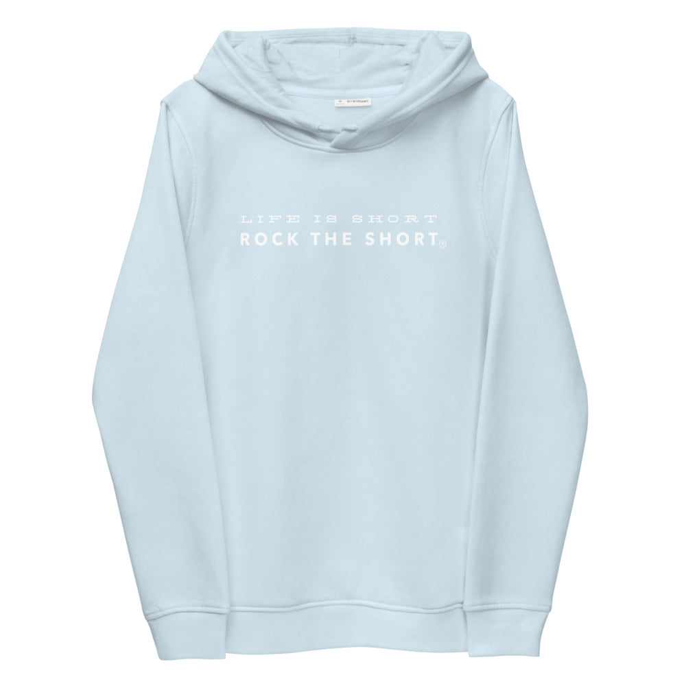 Life is Short Rock the Short Women's eco fitted hoodie