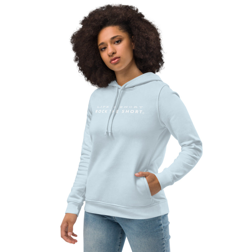 Life is Short Rock the Short Women's eco fitted hoodie