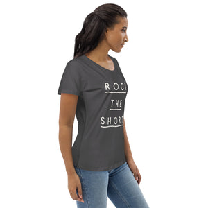 Rock the Short Women's fitted eco tee