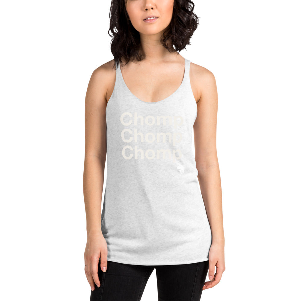 CHOMPY Talk Women's Racerback Tank